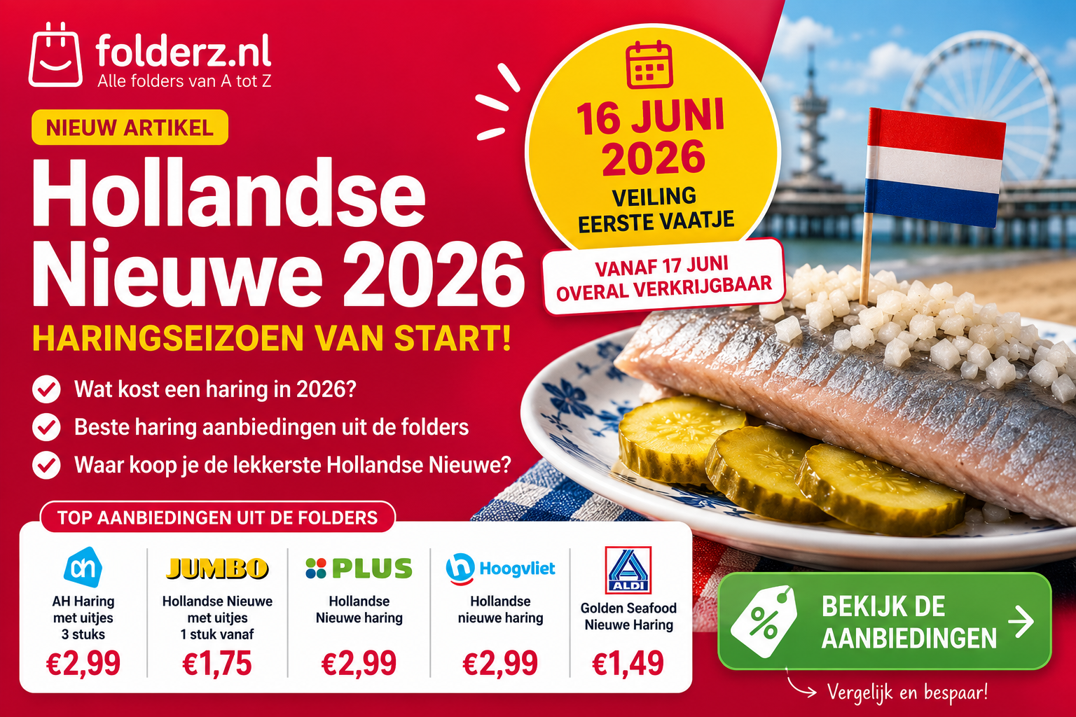 Hollandse Nieuwe 2026: start haringseizoen, eerste vaatje en de beste haring aanbiedingen