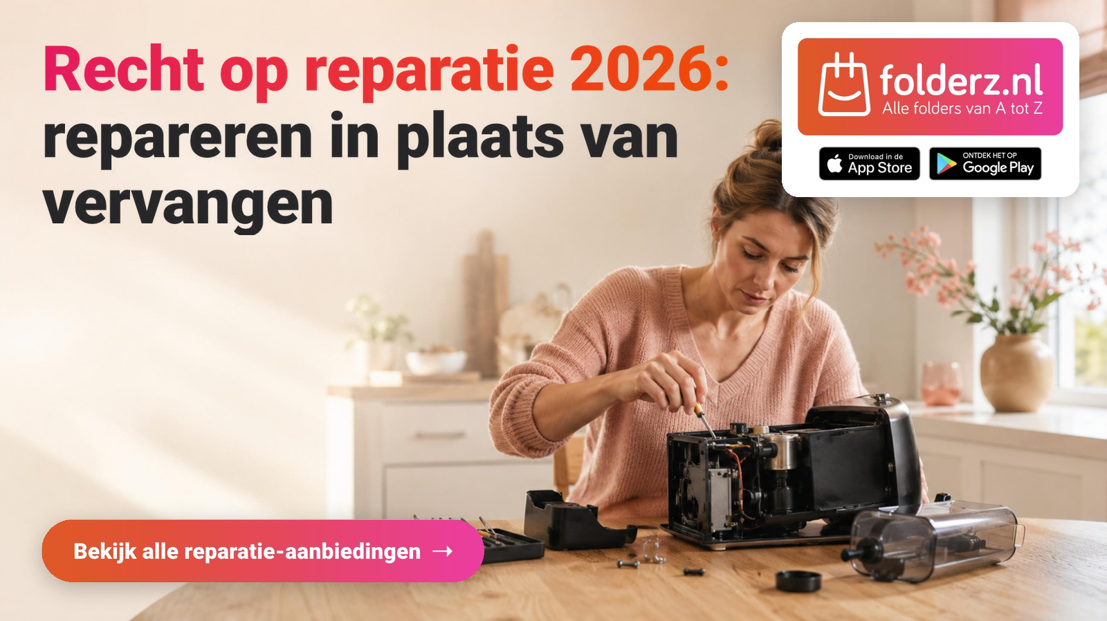 Recht op reparatie 2026: repareren in plaats van vervangen