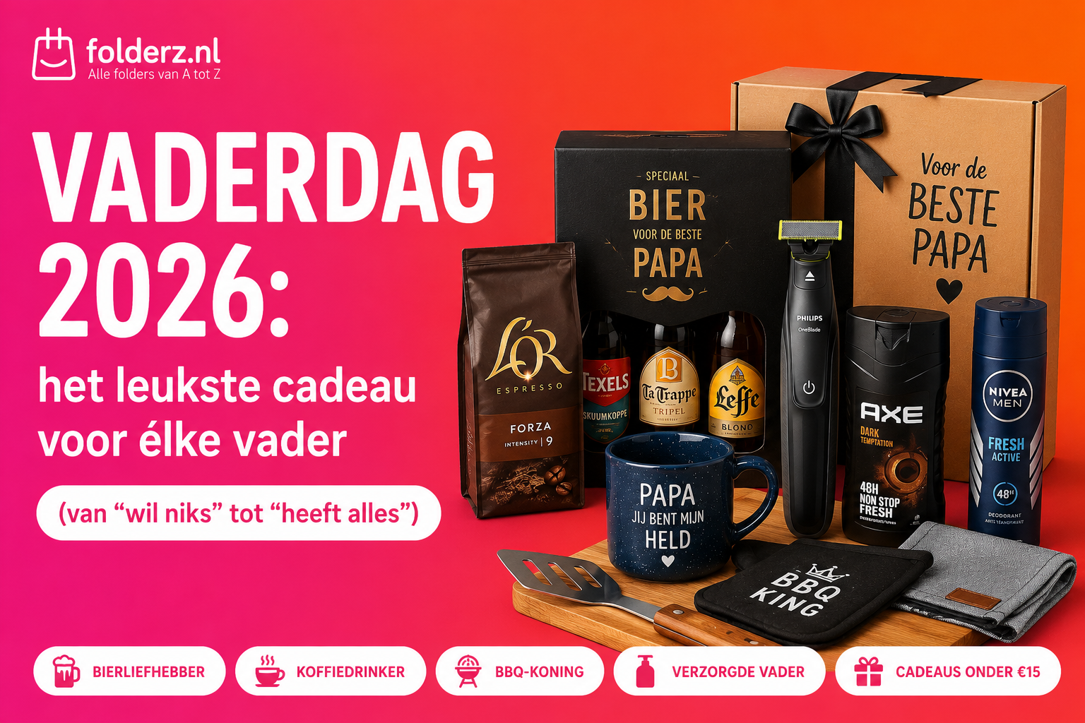 Vaderdag cadeau 2026: de leukste cadeaus voor iedere vader