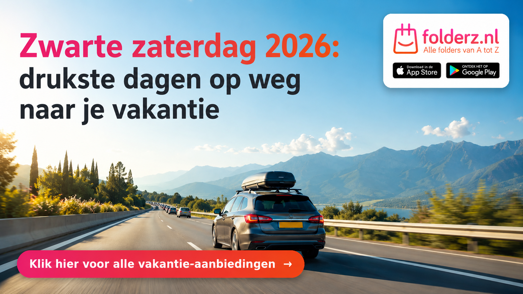 Zwarte zaterdag 2026: dit zijn de drukste dagen in Frankrijk, Duitsland, Oostenrijk en Italië