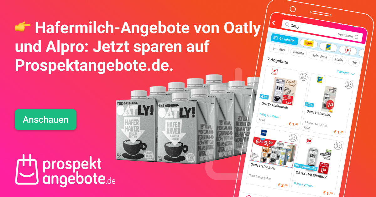 👉 Oatly & Alpro Hafermilch im Angebot – Prospektangebote.de