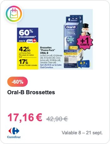 Offre Oral-B brossettes chez Carrefour