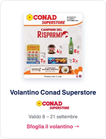 Volantino Conad Superstore valido dall’ 8 al 21 settembre