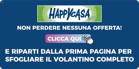 Volantino Happy Casa Pagina 25