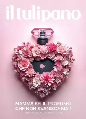 Volantino Il Tulipano (valido fino al 28-05)