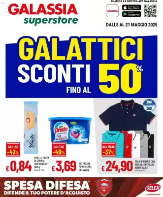 Volantino Galassia superstore (valido fino al 21-05)
