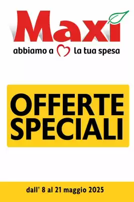 Volantino Maxi Supermercati (valido fino al 21-05)