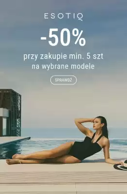 Esotiq gazetka (ważność do 15-06)