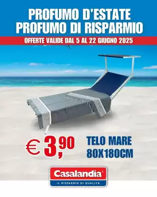 Volantino Casalandia (valido fino al 22-06)