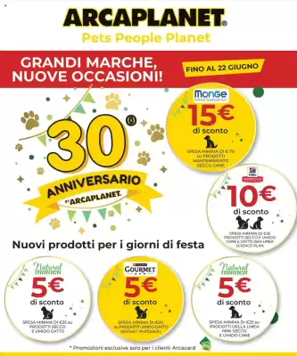 Volantino Arcaplanet (valido fino al 22-06)