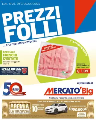 Volantino Mercatò Big (valido fino al 29-06)