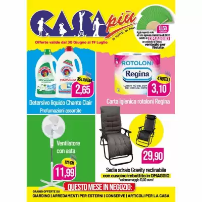 Volantino Casa Più (valido fino al 19-07)