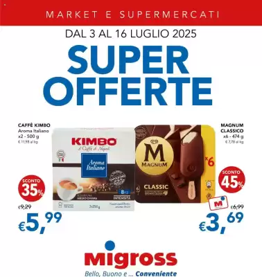 Volantino Migross Supermercati e Market (valido fino al 16-07)