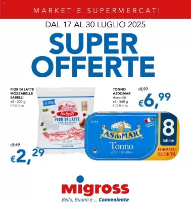 Volantino Migross Supermercati e Market (valido fino al 30-07)