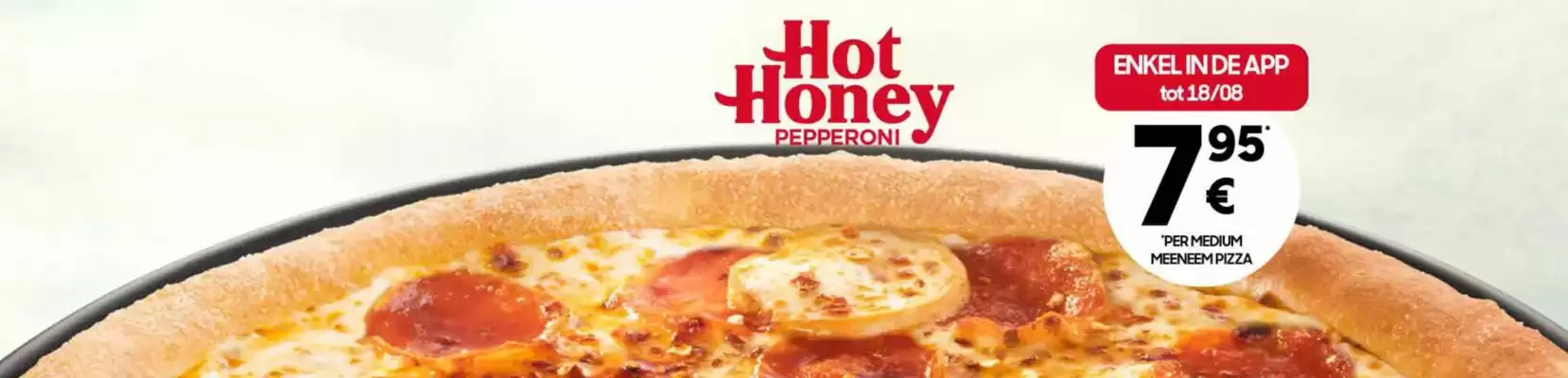 Pizza Hut folder (geldig t/m 18-08)