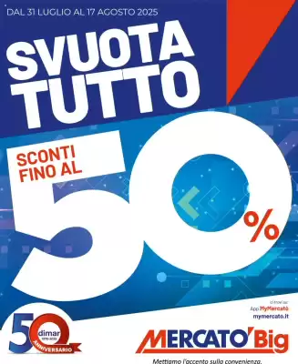 Volantino Mercatò Big (valido fino al 10-08)