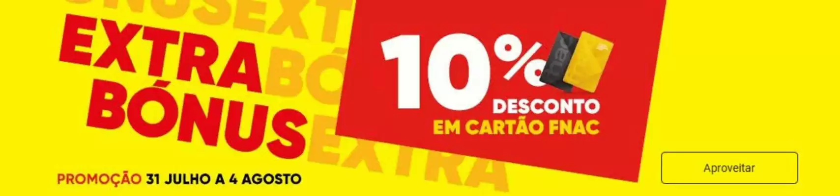 Folheto Fnac (válido até 4-08)