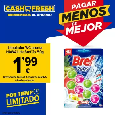 Folleto Cash Fresh (válido hasta el 9-08)