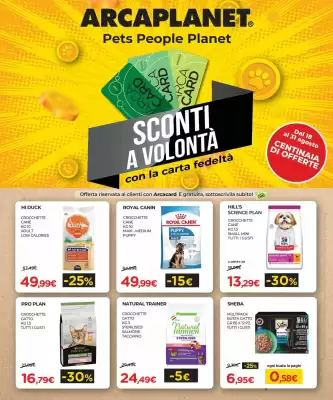 Volantino Arcaplanet (valido fino al 31-08)