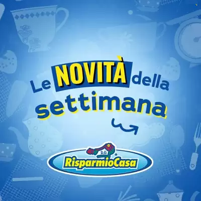 Volantino Risparmio Casa (valido fino al 25-08)