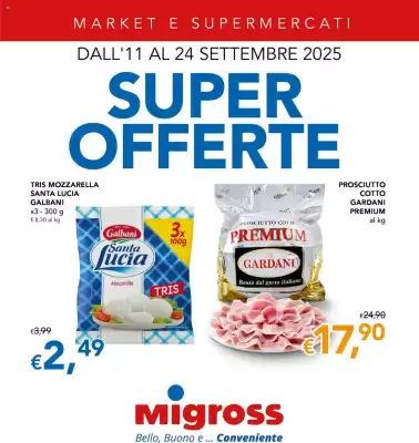 Volantino Migross Supermercati e Market (valido fino al 24-09)
