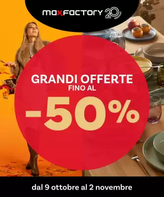 Volantino Max Factory (valido fino al 2-11)