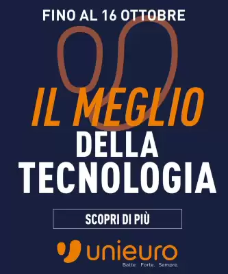 Volantino Unieuro (valido fino al 16-10)