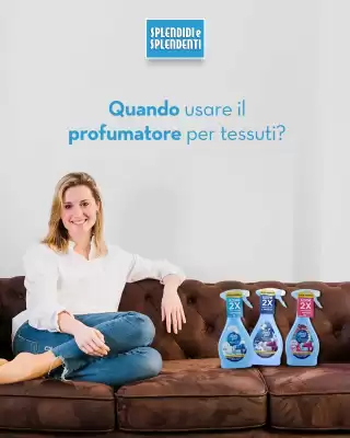 Volantino Splendidi e Splendenti (valido fino al 21-10)