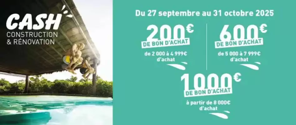 Catalogue Cash Piscines (valable jusqu'au 31-10)