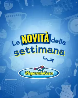 Volantino Risparmio Casa (valido fino al 28-10)