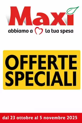 Volantino Maxi Supermercati (valido fino al 5-11)