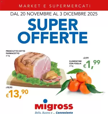 Volantino Migross Supermercati e Market (valido fino al 3-12)