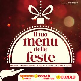 Volantino Conad | IL TUO MENU DELLE FESTE Pagina 1