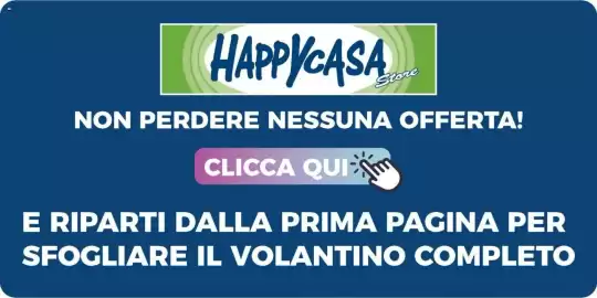 Volantino Happy Casa Pagina 29