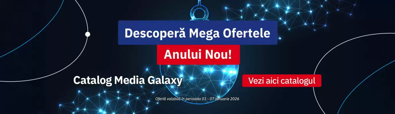 Catalog Media Galaxy (valid până la 7-01)
