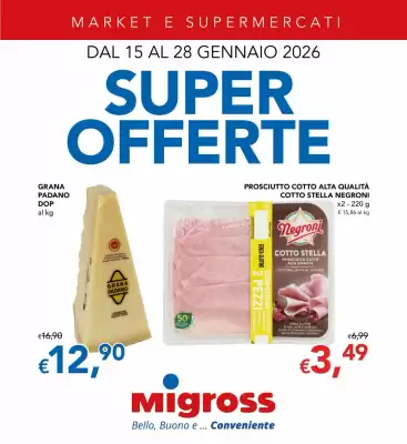 Volantino Migross Supermercati e Market (valido fino al 28-01)
