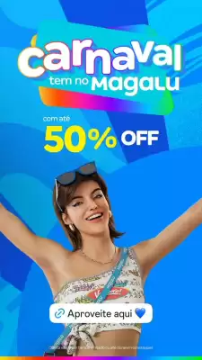 Magazine Magazine Luiza (válido até 5-02)