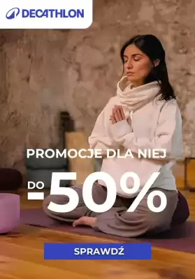 Decathlon gazetka (wa偶no艣膰 do 9-02)