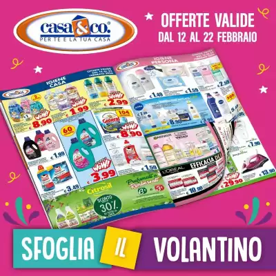 Volantino Casa & Co (valido fino al 22-02)