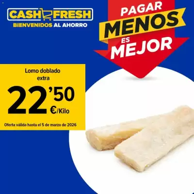 Folleto Cash Fresh (válido hasta el 5-03)