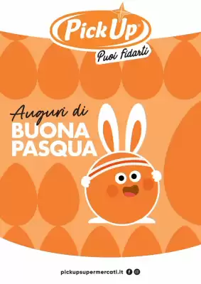 Volantino Supermercati Pick Up (valido fino al 5-04)