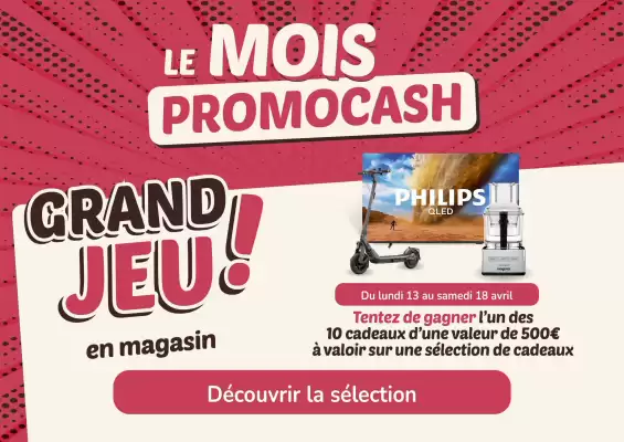 Promocash (valable jusqu'au 15-04)