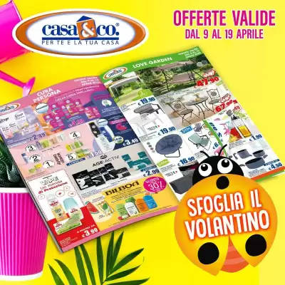 Casa & Co (valido fino al 19-04)