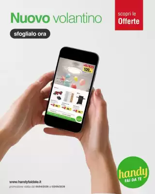 Handy fai da te (valido fino al 3-05)
