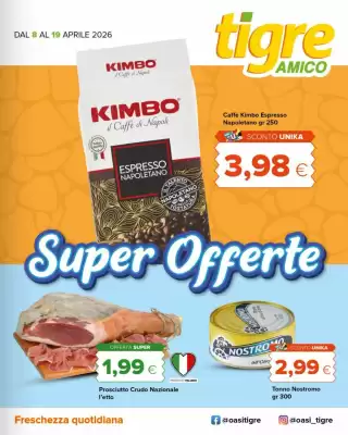 Tigre Amico (valido fino al 19-04)