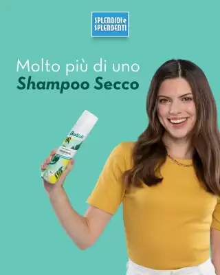 Splendidi e Splendenti (valido fino al 19-04)