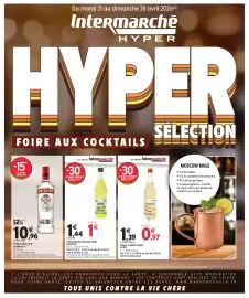 Catalogue Intermarché Hyper | Notre sélection foire aux cocktails page 1
