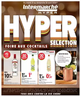 Intermarché Hyper | Notre sélection foire aux cocktails (valable jusqu'au 26-04)