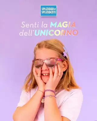 Splendidi e Splendenti (valido fino al 6-05)