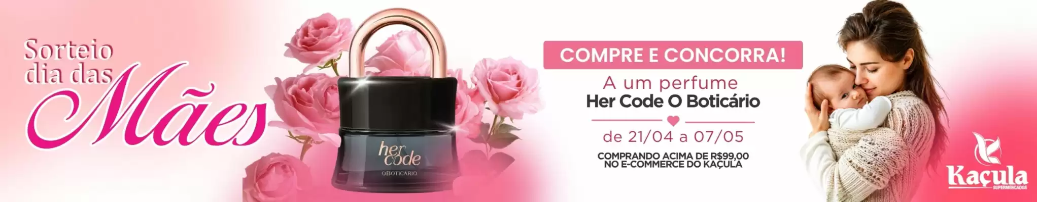 Kaçula (válido até 7-05)